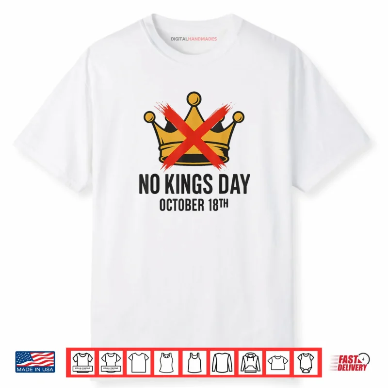 No Kings Day October 18th No Kings in America Democracy Shirt