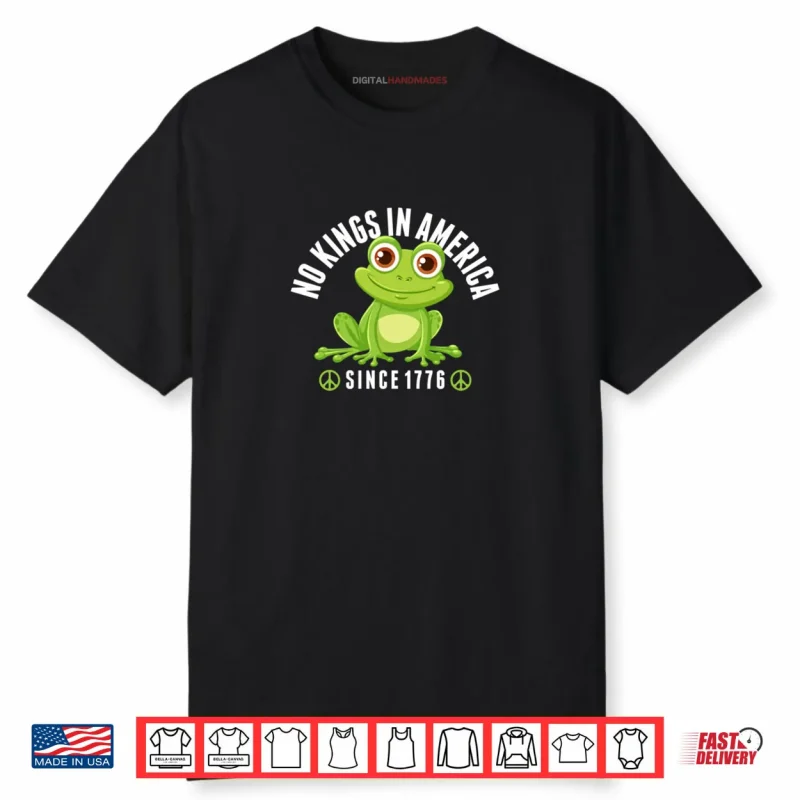 No Kings In America Since 1776 Cute Frog Shirt