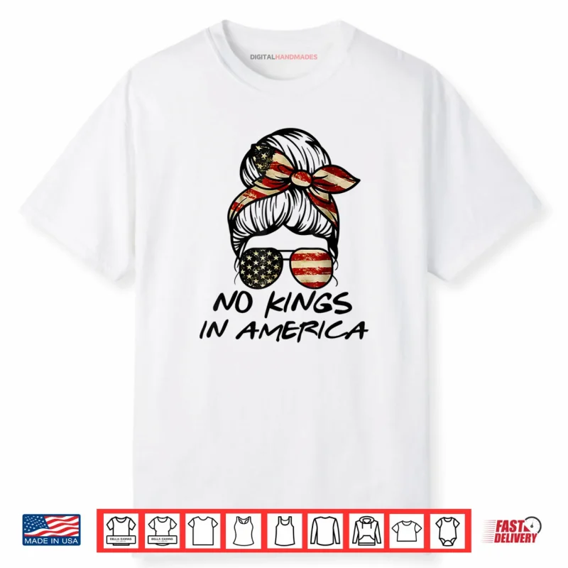 No Kings in America Women Messy bun USA Flag No Kings Shirt