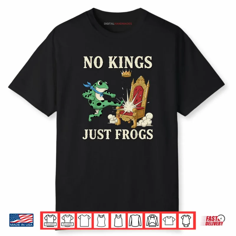 No Kings Just Frogs Funny Portland Protest Shirt