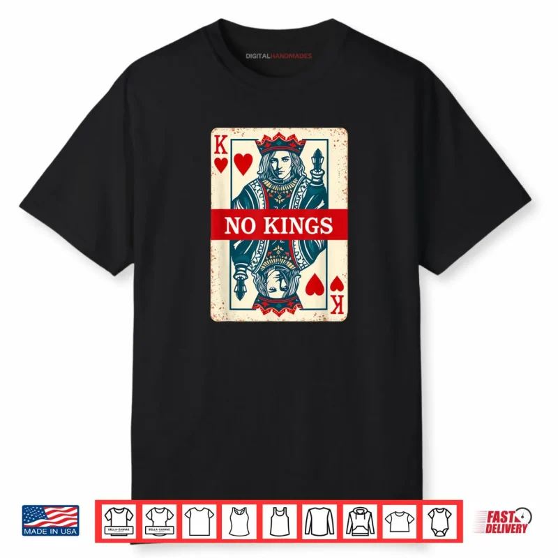 No Kings Playing Card Statement Shirt