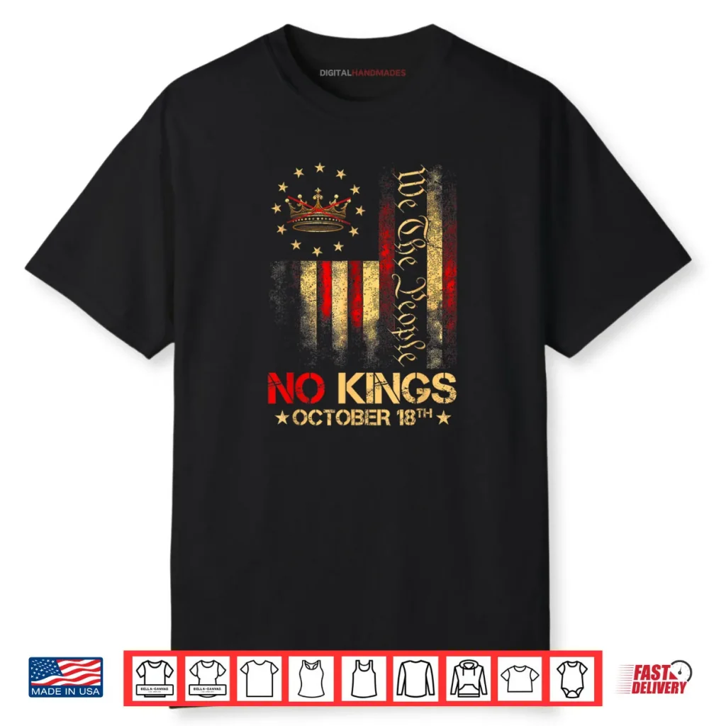 No Kings Shirt Vintage America Flag 1776 October 18 Shirt 1 No Kings Shirt Vintage America Flag 1776 October 18 Shirt