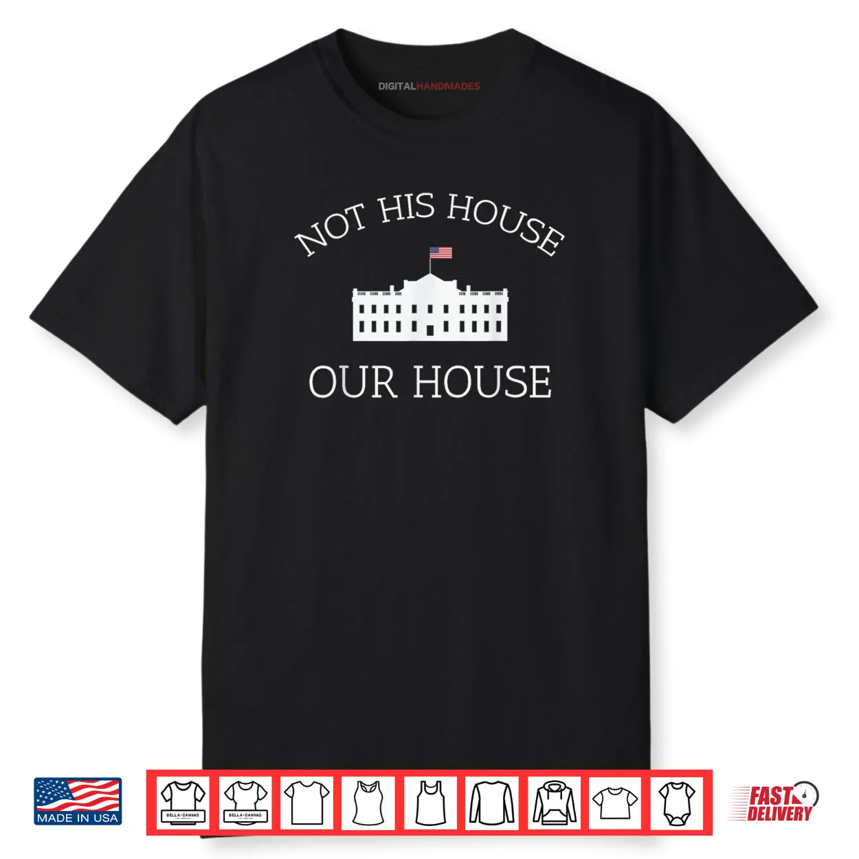 Not His House Our House Pro Democracy Protest Resist Shirt