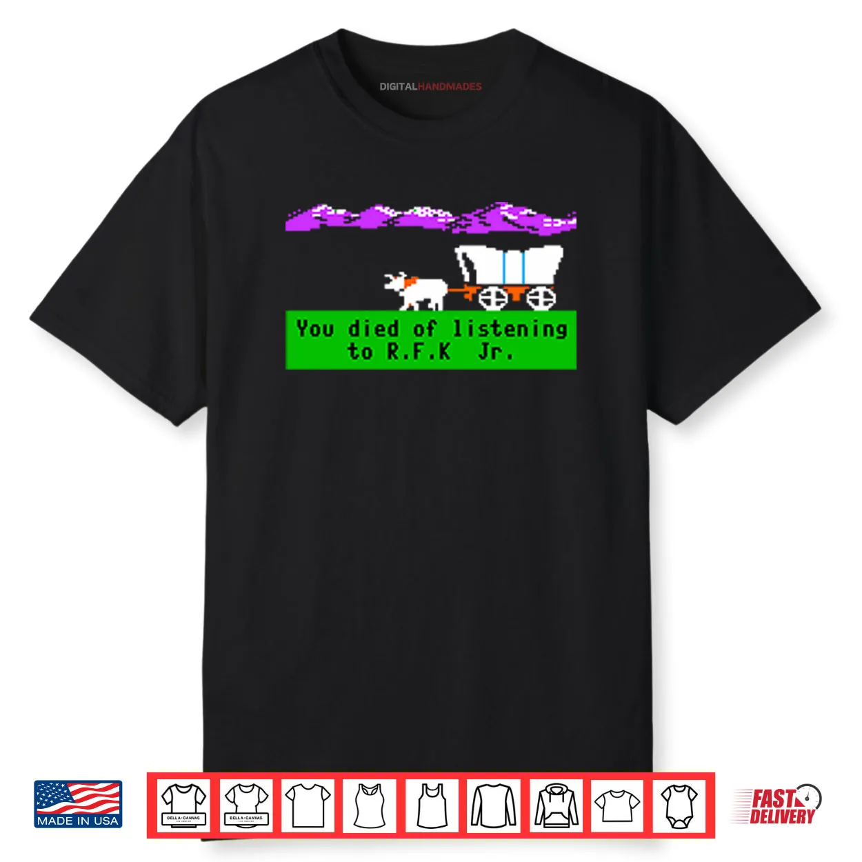 Oregon Trail You Died Of Listening To RFK Jr Shirt
