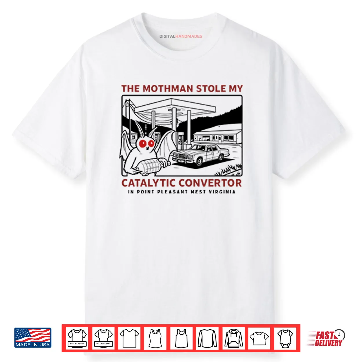 Parody Movie The Mothman Stole My Catalytic West Virginia Shirt