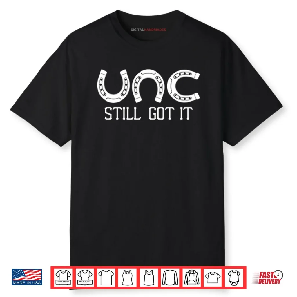 Philip Rivers Unc Still Got It Shirt