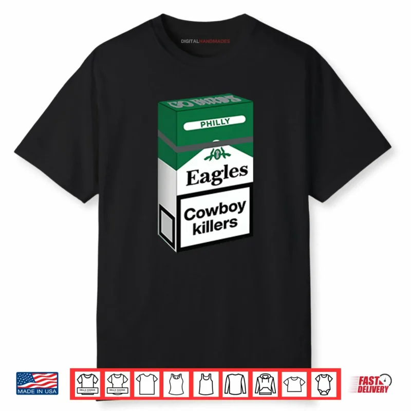 Philly Football Cowboy Killers Cigarette Parody Kelly Green Eagles Shirt