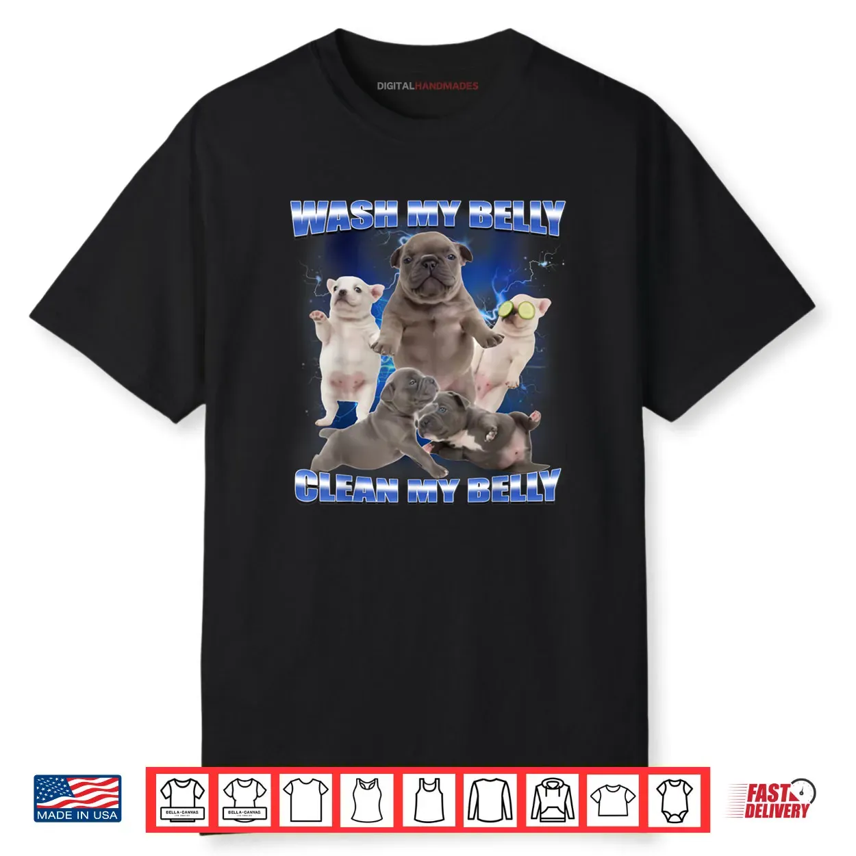 Pibble Dog Wash Clean My Belly Funny Meme Shirt