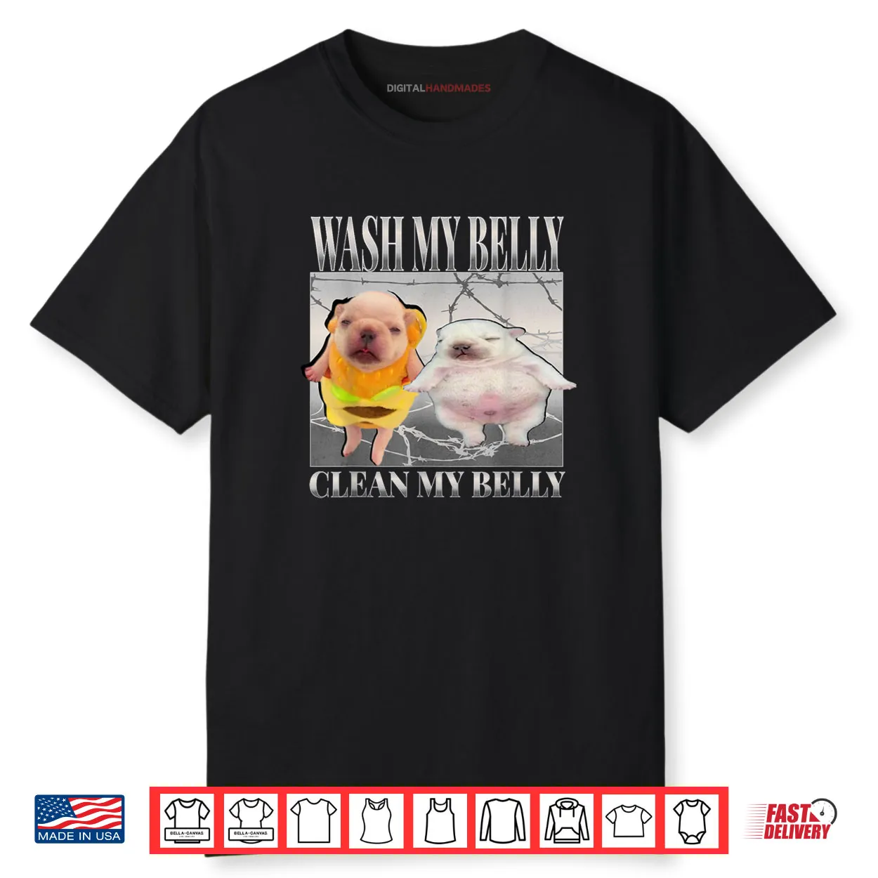 Pibble Meme Wash My Belly Clean My Belly Meme Shirt