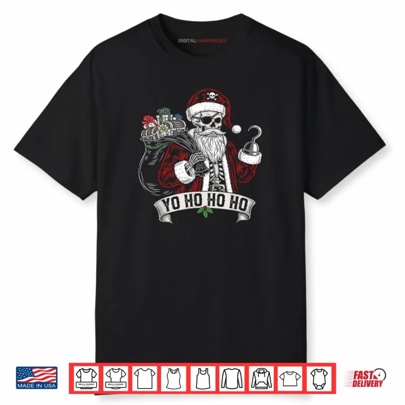 Pirate Santa Claus Christmas Yo Ho Ho Xmas Shirt