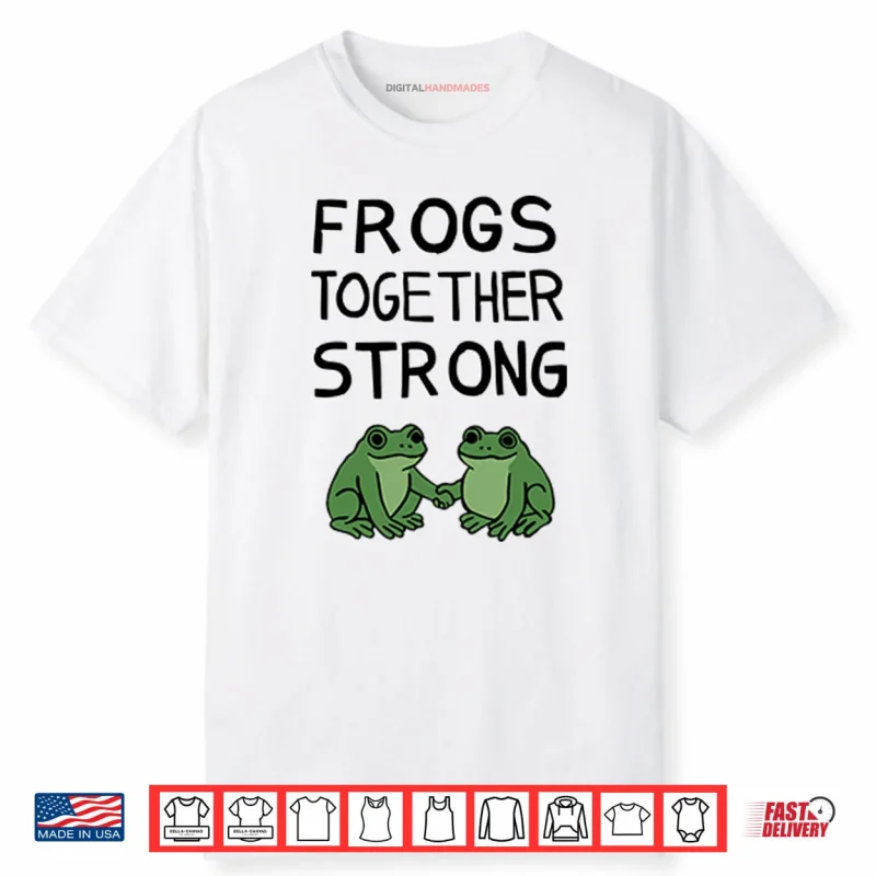 Portland Frogs Together Strong Shirt
