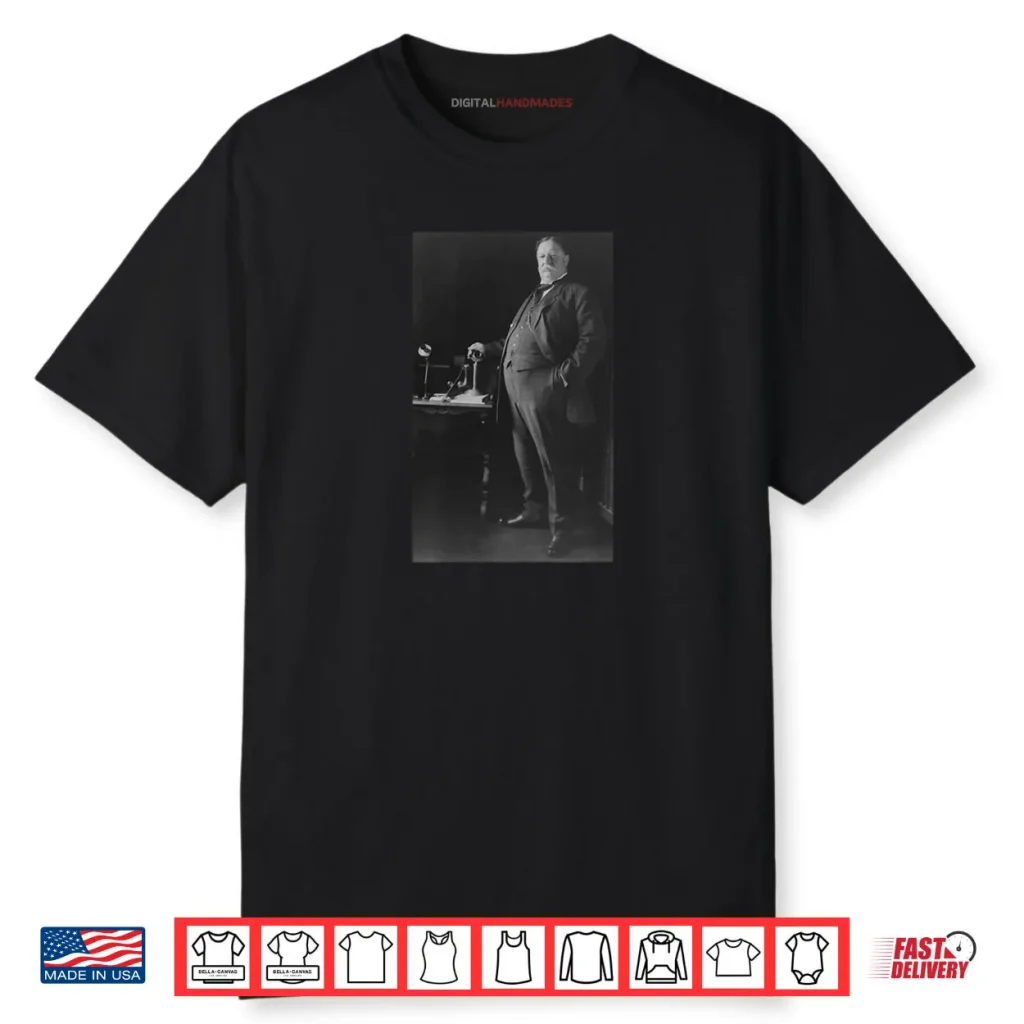 President William Howard TAFT Shirt 1 President William Howard TAFT Shirt