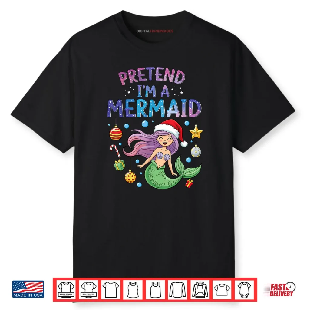 Pretend I’m a Mermaid Halloween Costume Girl Shirt 1 Pretend I’m a Mermaid Halloween Costume Girl Shirt