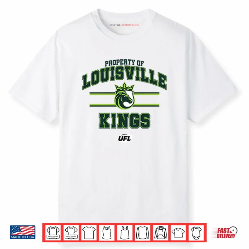Property Of Louisville Kings Shirt