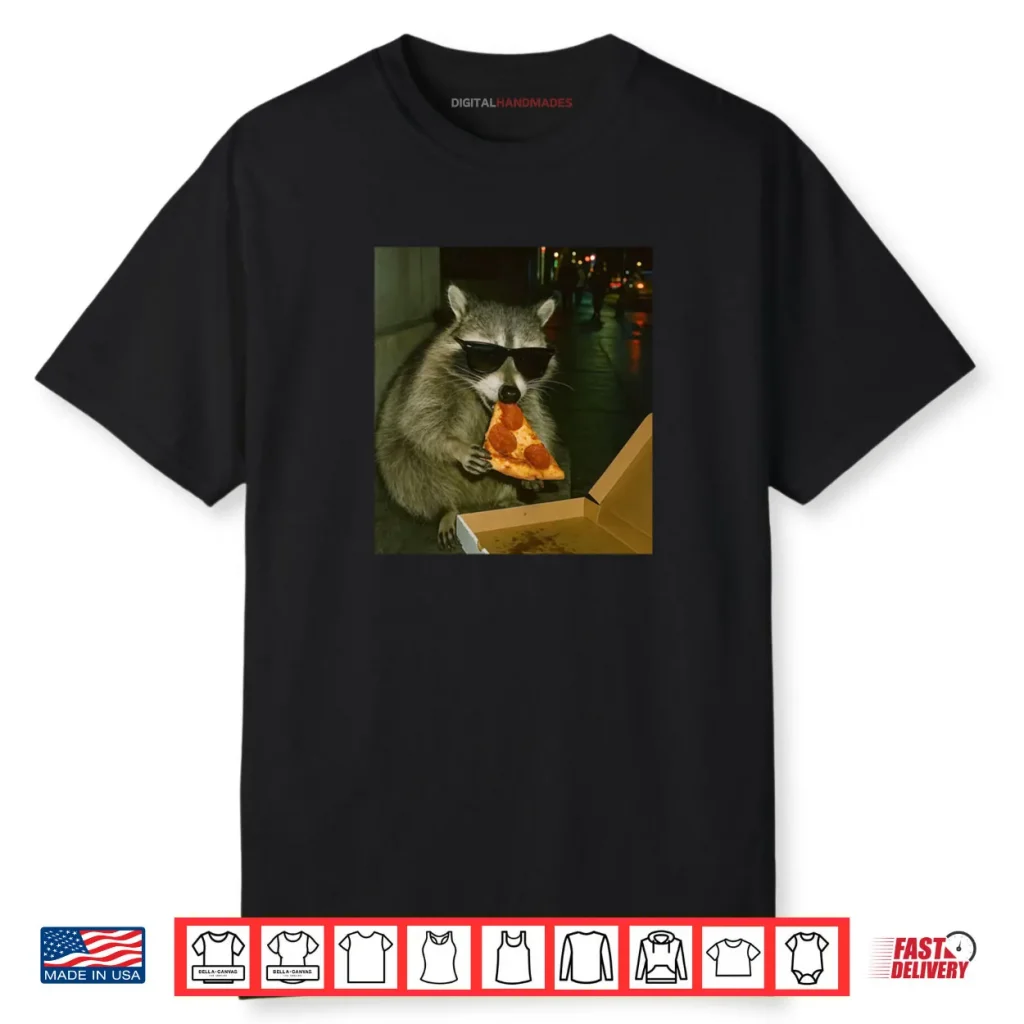 Raccoon Eating Pizza Meme Humor Shirt
