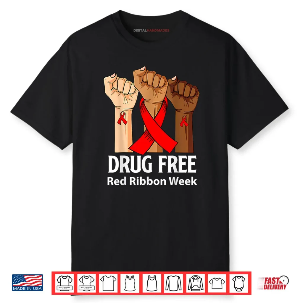 Red Ribbon Week Say No to Drugs Hands Drug Free Anti Drug Shirt