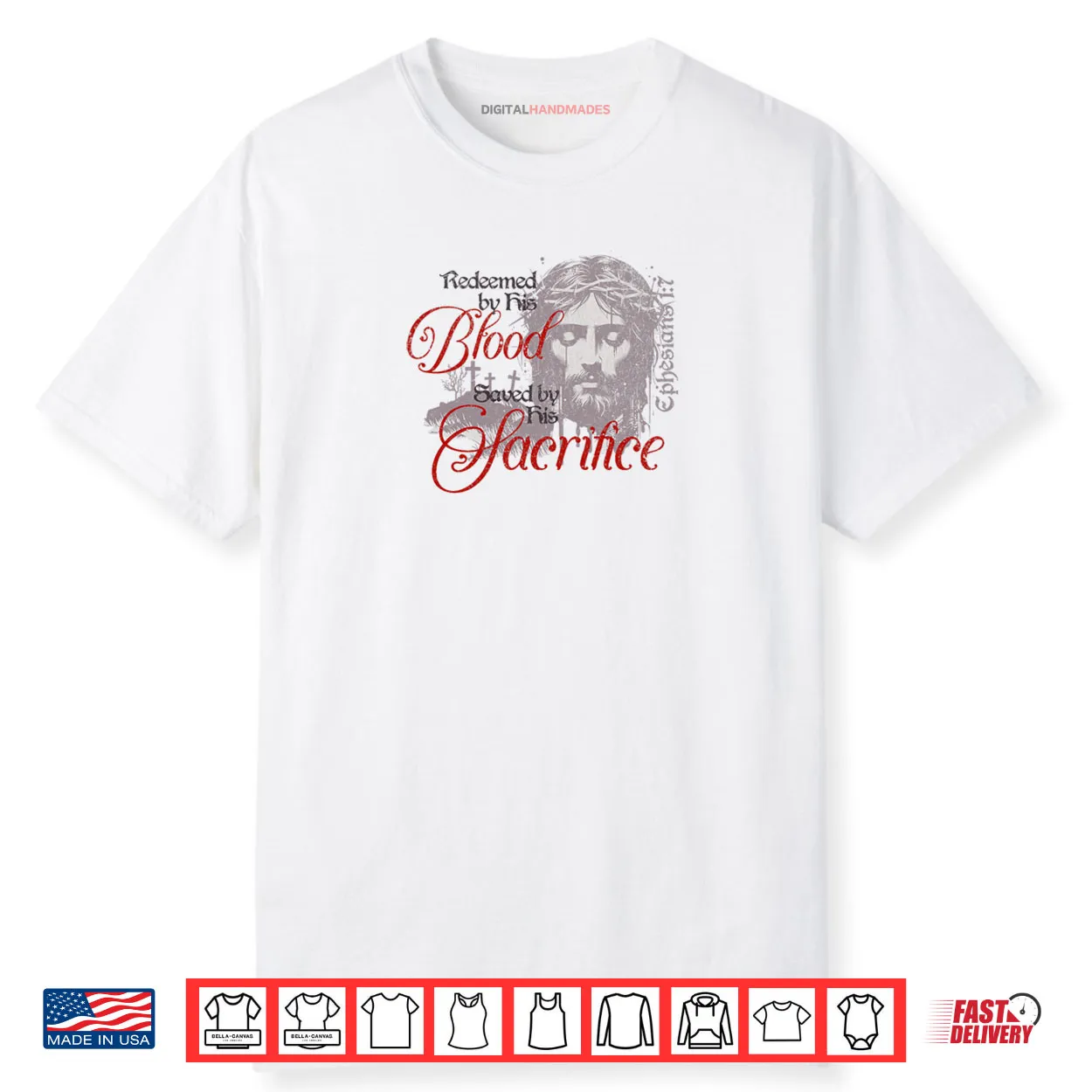 Redeemed by His Blood Saved by His Sacrifice Christian Shirt