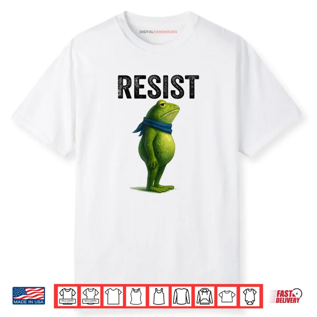 Resist Frog Portland Frog Funny Protest Shirt 1 Resist Frog Portland Frog Funny Protest Shirt