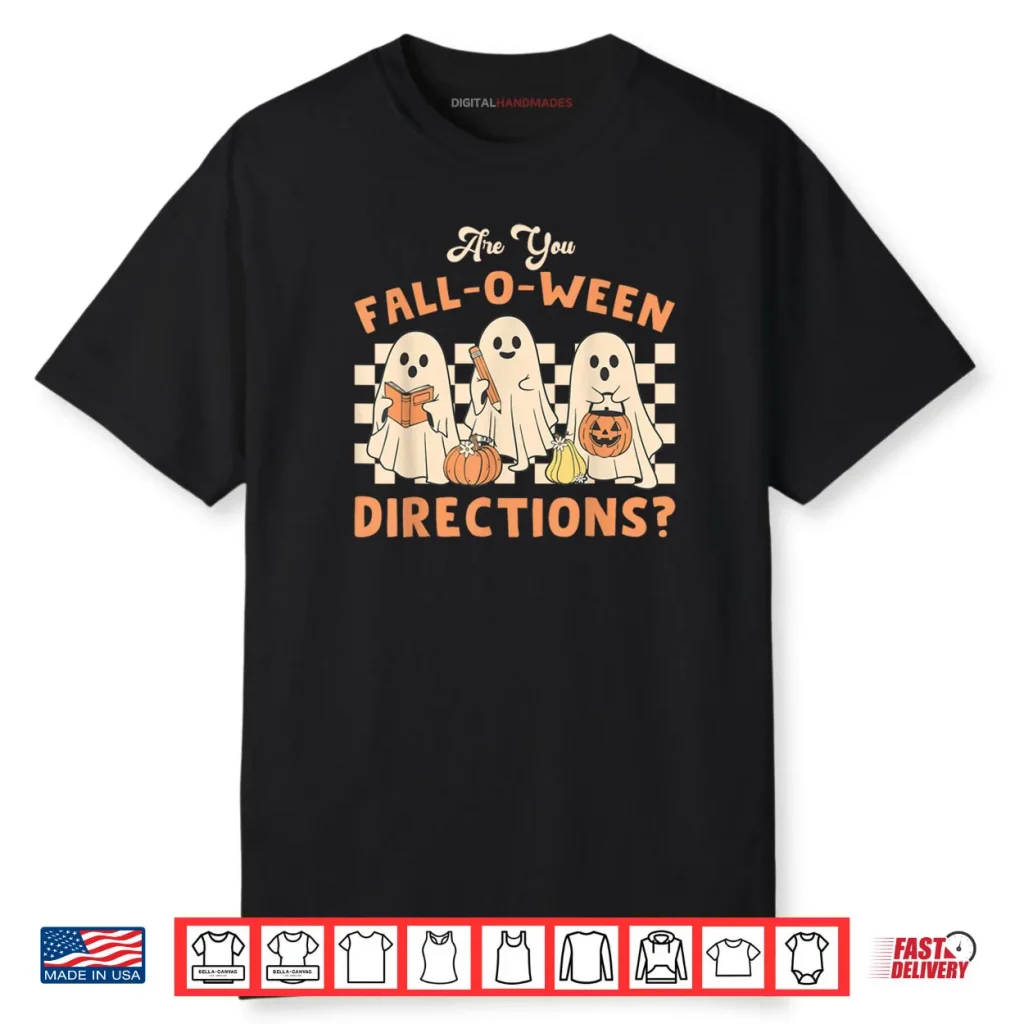 Retro are You Fall O Ween Directions Teacher Halloween Ghost Shirt 1 Retro are You Fall O Ween Directions Teacher Halloween Ghost Shirt