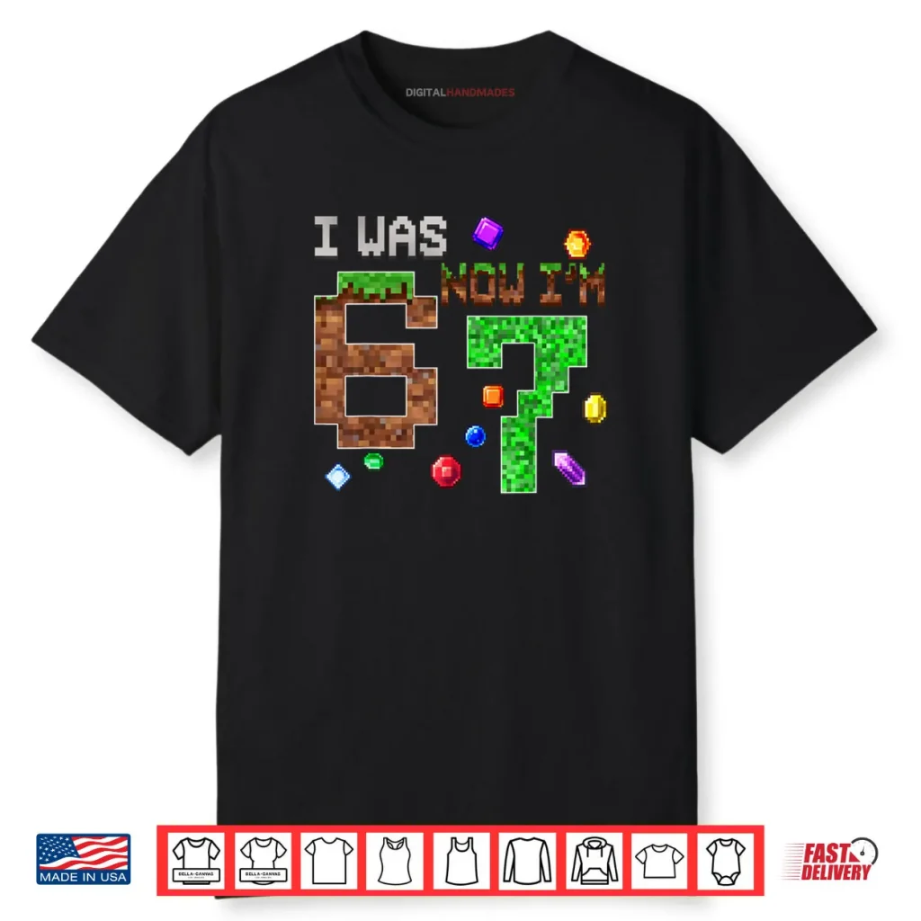 Retro I was 6 Now I’m 7 Birthday Gift Cute Shirt 1 Retro I was 6 Now I’m 7 Birthday Gift Cute Shirt