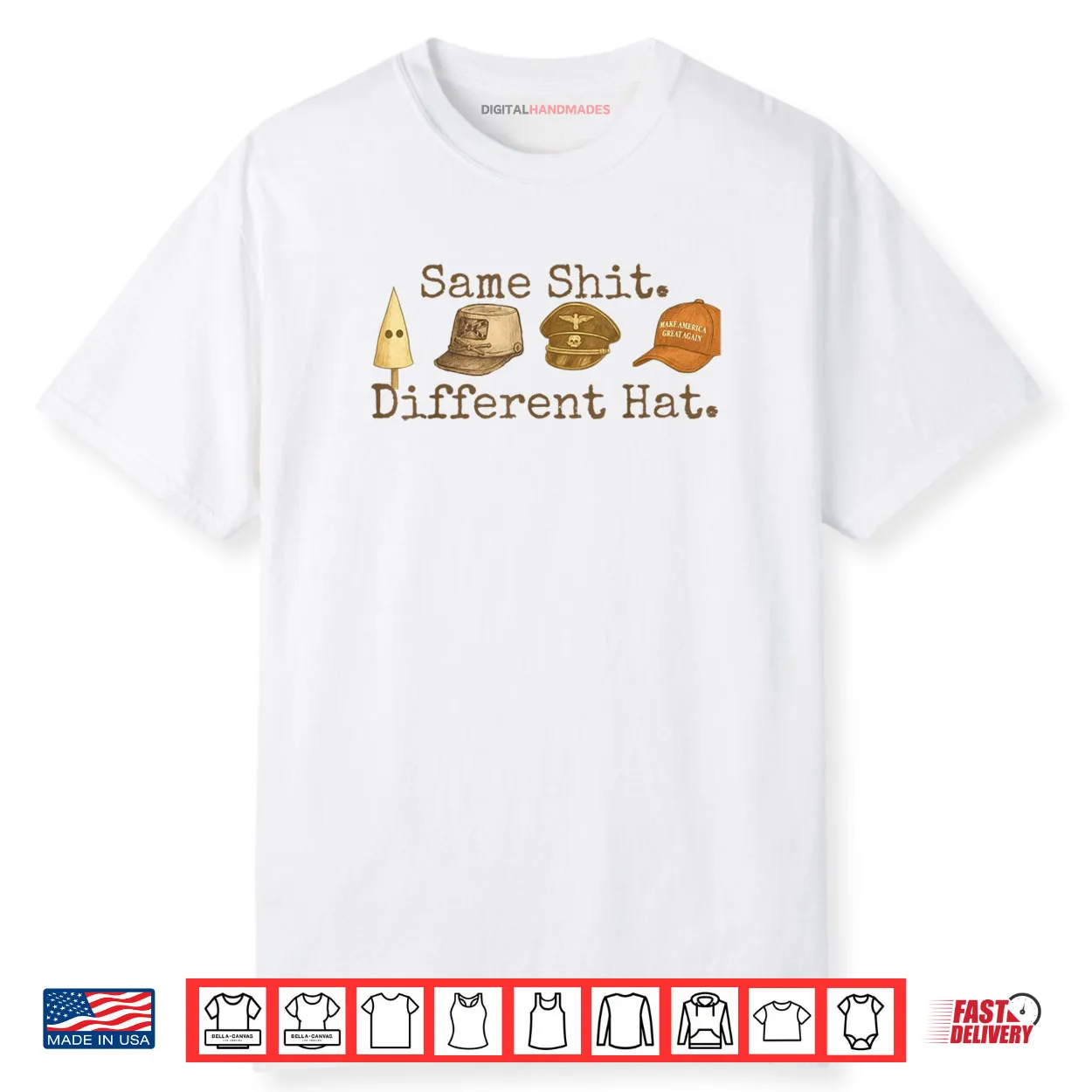 Same Shit Different Hat Funny Trump Political Humor Shirt