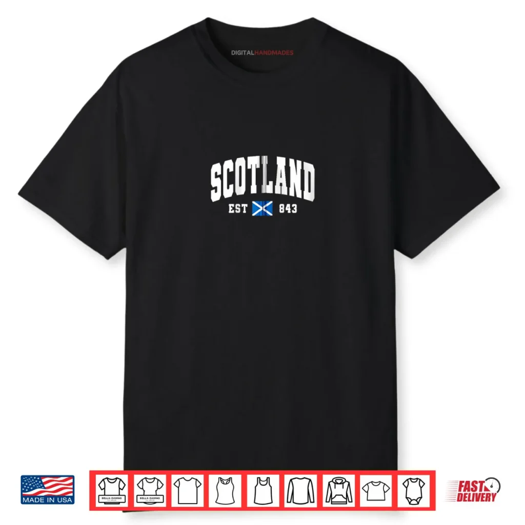 Scotland Est 843 Scottish Flag Shirt 1 Scotland Est 843 Scottish Flag Shirt