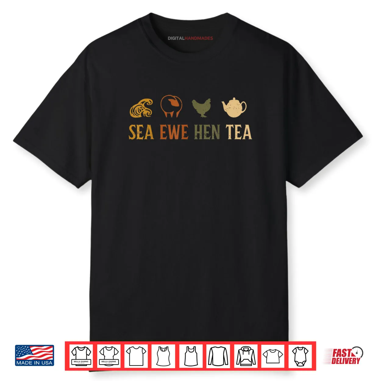 Sea Ewe Hen Tea Joke Saying Quote Shirt