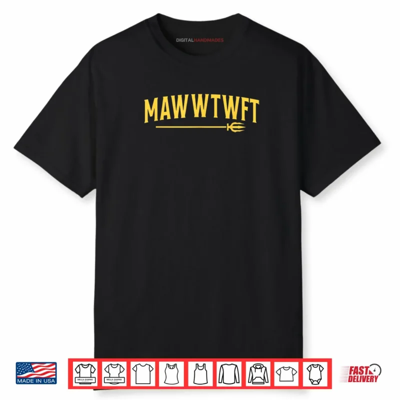 Seattle MAWWTWFT Shirt