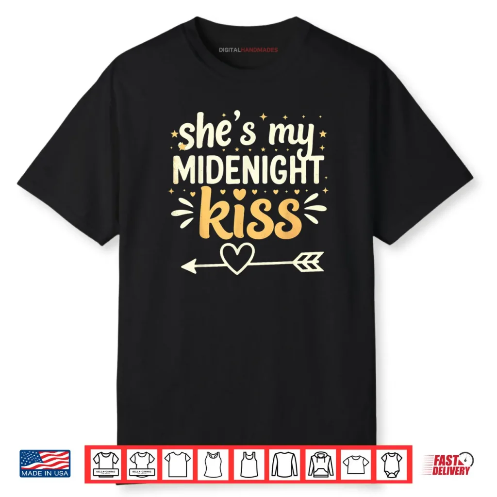 She’s My Midnight Kiss Happy New Year Matching Couples Shirt 1 She’s My Midnight Kiss Happy New Year Matching Couples Shirt
