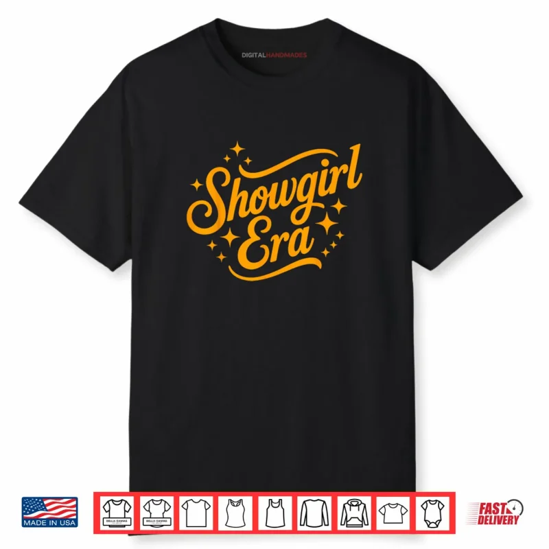 Show Girl Era Outfit Shirt