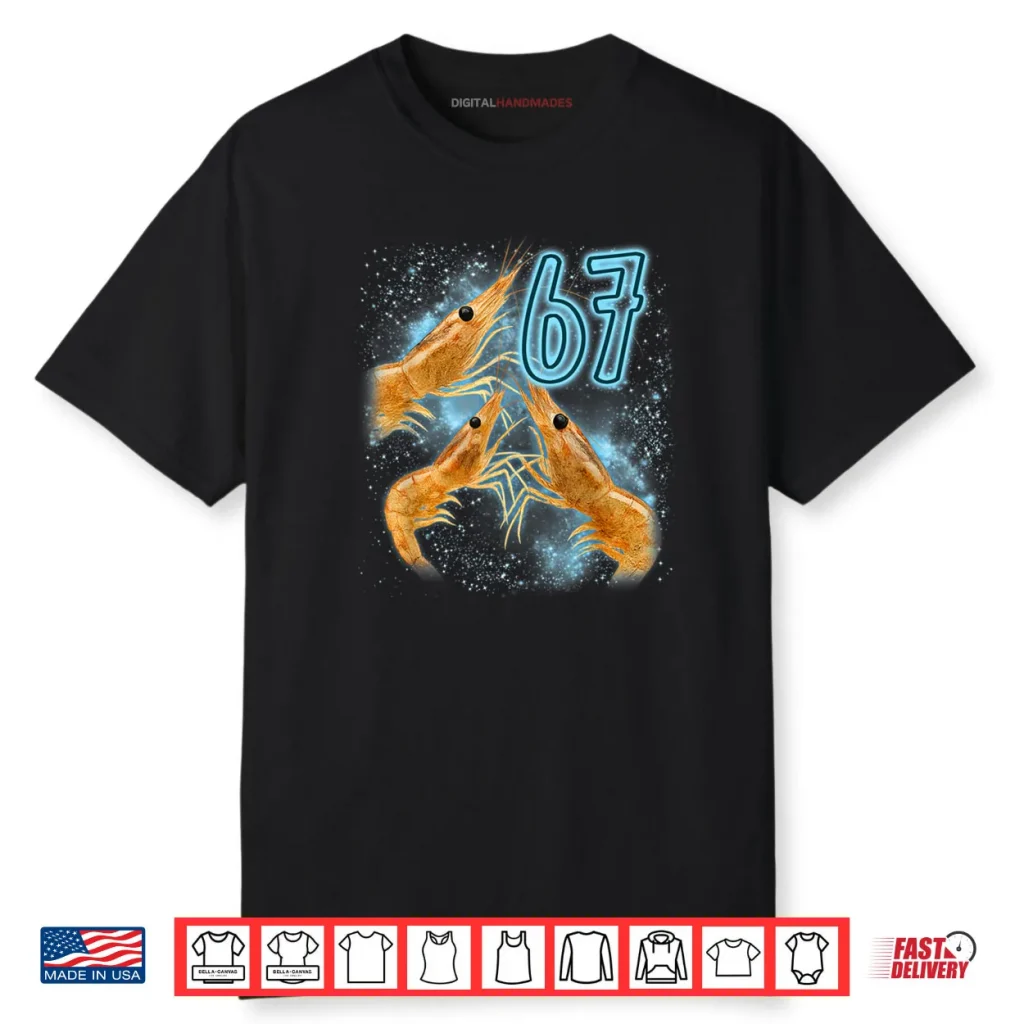Shrimp Lover 67 Meme Funny Six Seven Sarcastic Seafood Shirt 1 Shrimp Lover 67 Meme Funny Six Seven Sarcastic Seafood Shirt