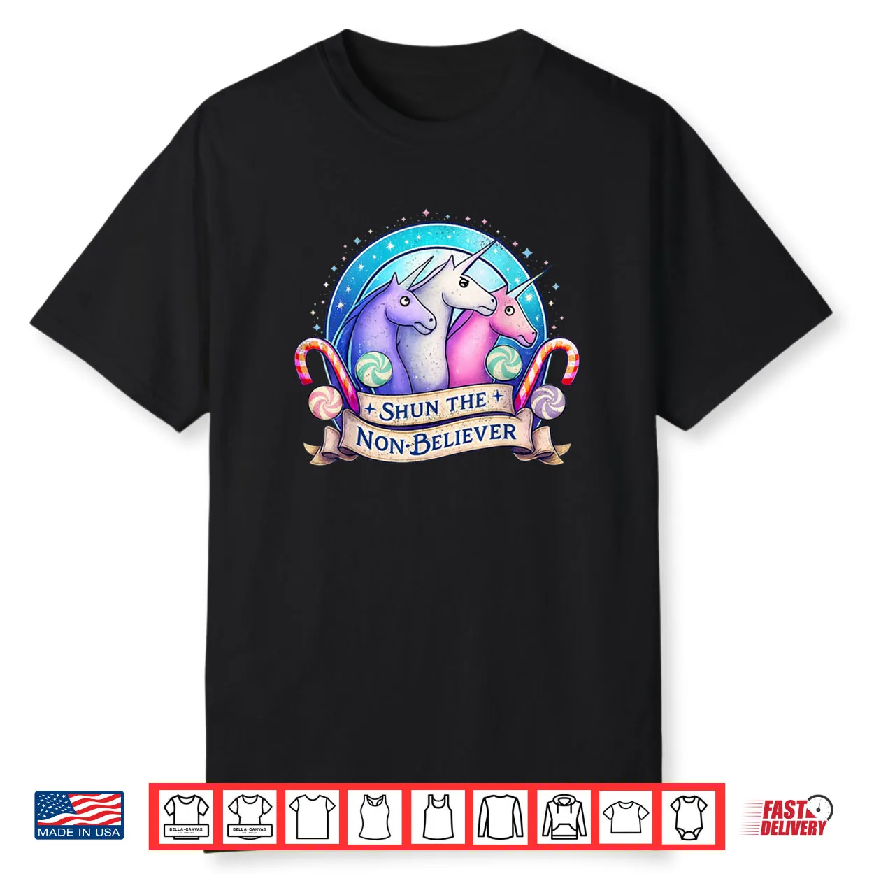 Shun The Non Believers Unicorn Candy Trendy Shirt