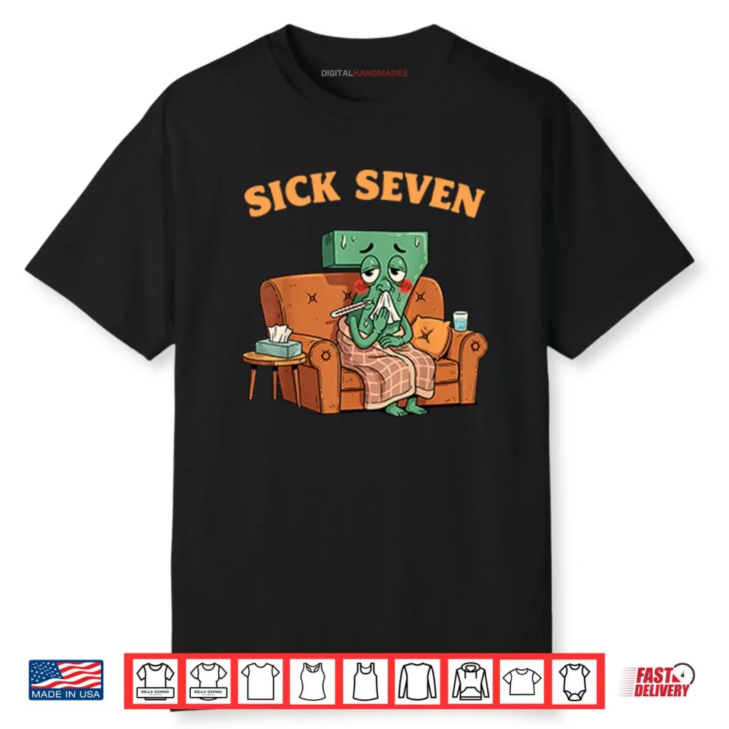 Sick Seven 67 Halloween Costume Fun Wordplay Design Shirt 1 Sick Seven 67 Halloween Costume Fun Wordplay Design Shirt