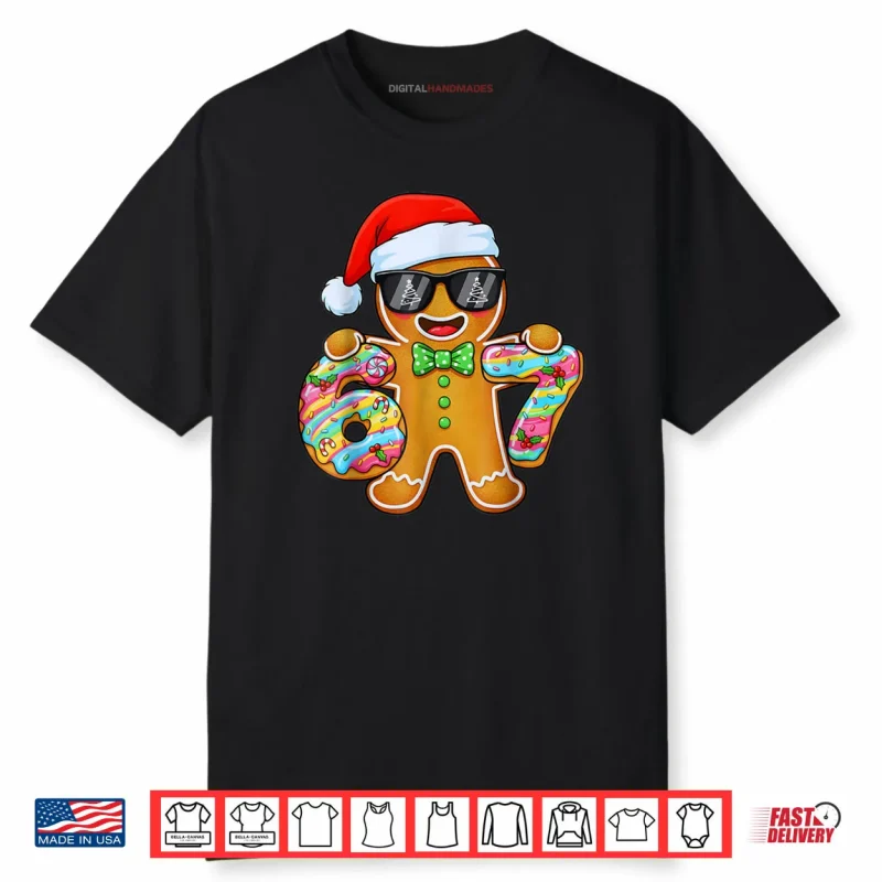 Six Seven 67 Gingerbread Christmas Boys Xmas 6 7 Shirt