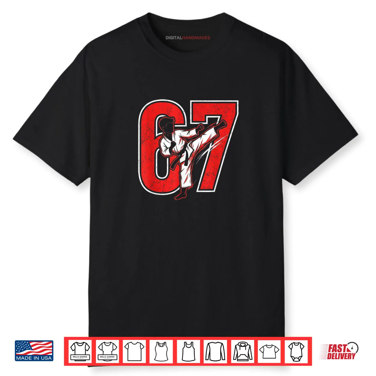 Six Seven Meme 67 Karate Kick 6 7 Funny Martial Arts Shirt