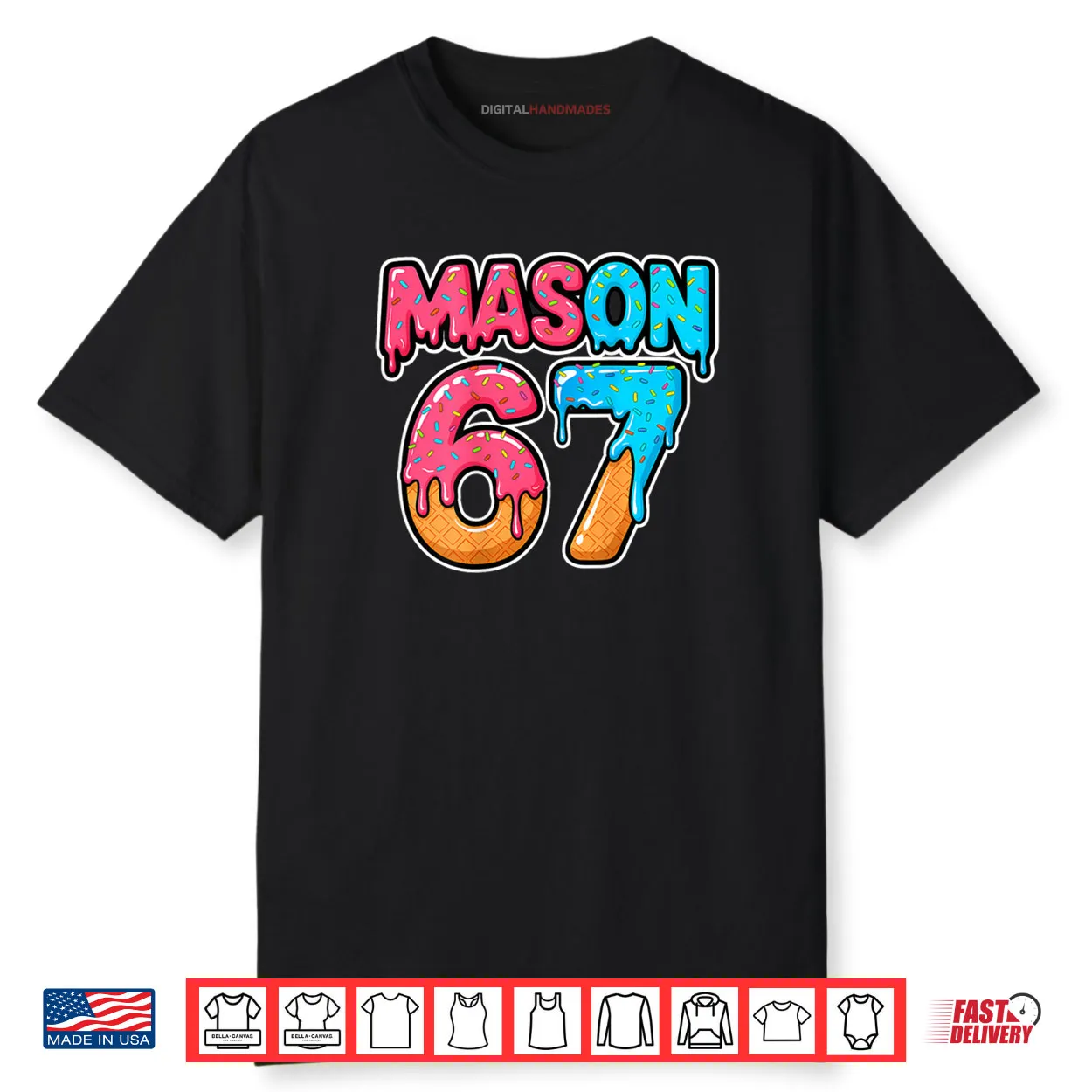 Six Seven Meme Mason 67 Ice Cream Drip Funny Shirt