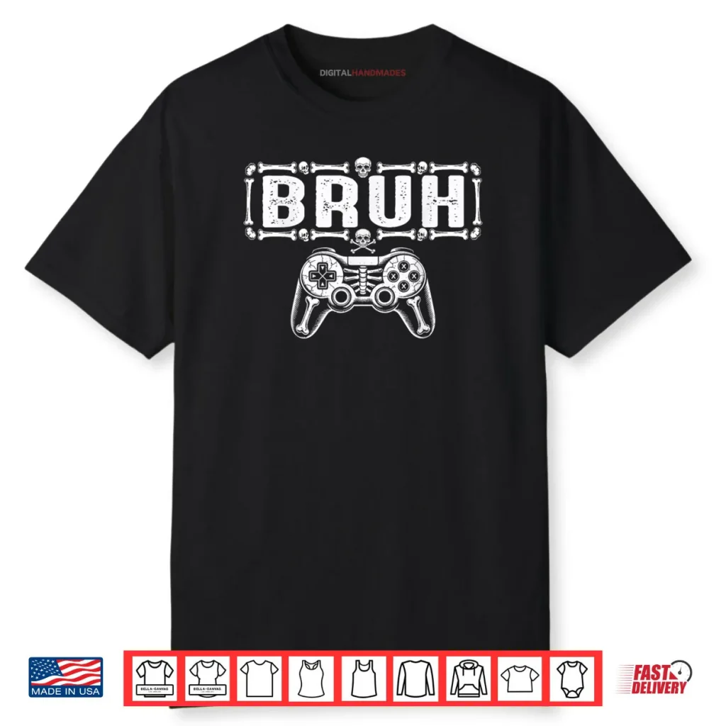 Skeleton Gamer Bruh Video Gaming Halloween Shirt