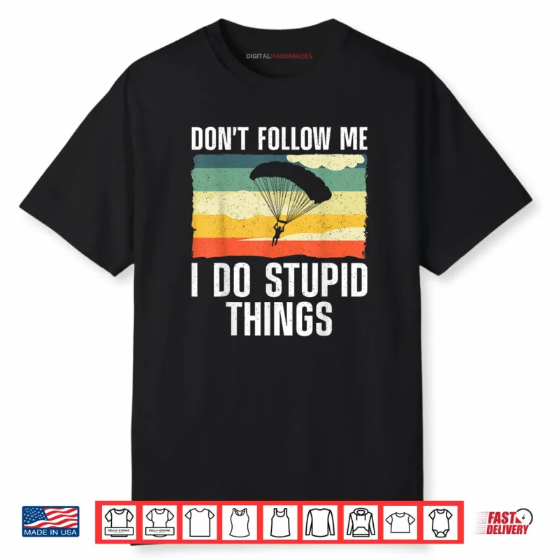 Skydiving Art for Men Women Parachute Indoor Skydiver Shirt