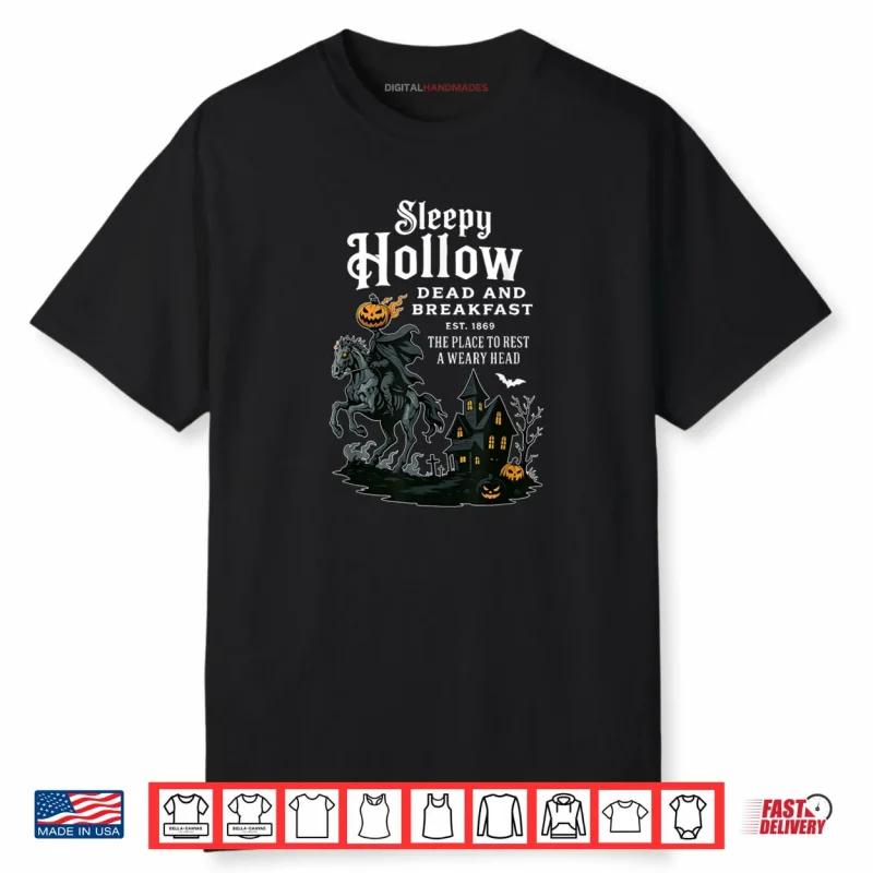 Sleepy Hollow Dead and Breakfast Est 1869 Halloween Shirt