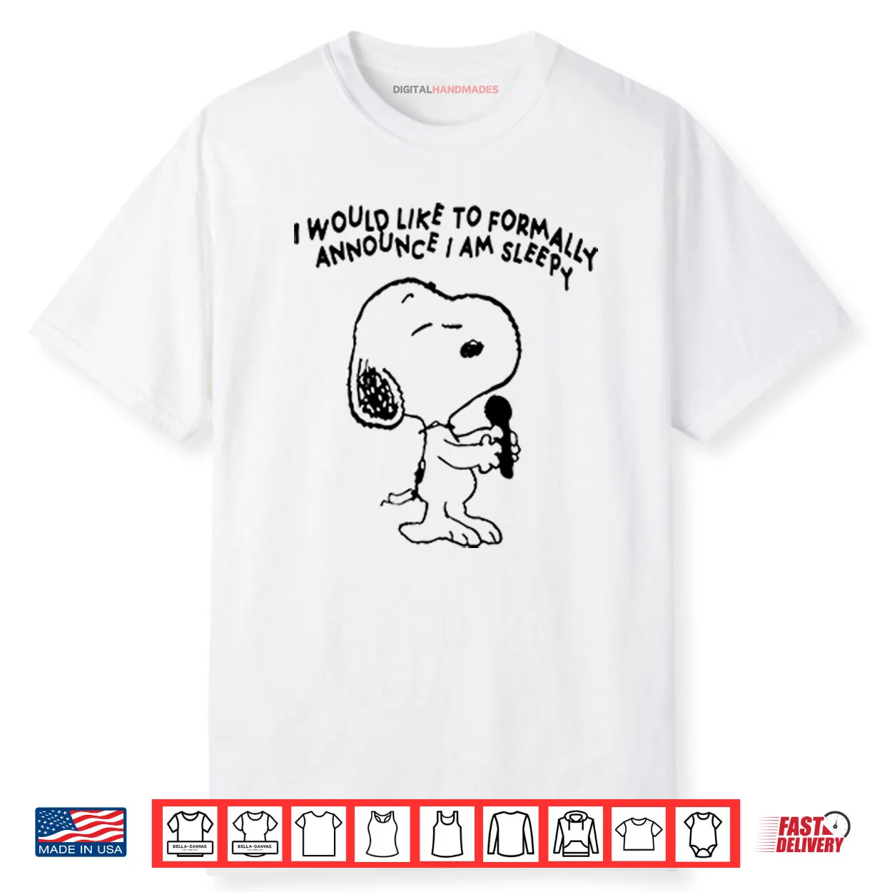 Snoopy I Would Like To Formally Announce I Am Sleepy Shirt