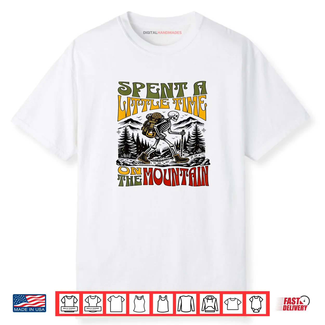 Spent A Little Time On The Mountain Skeleton Hiking Shirt