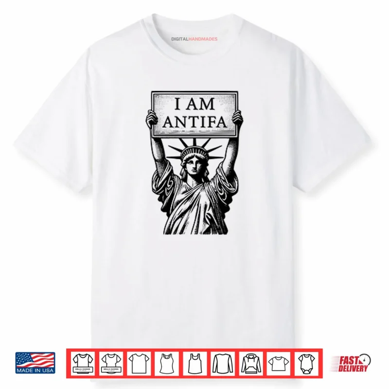 Statue Of Liberty I Am Antifa Shirt