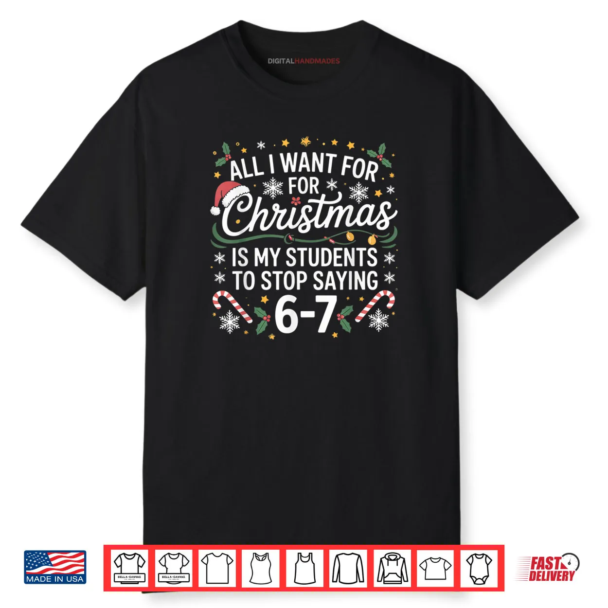 Students Saying 6 7 67 Six Seven Funny Teacher Christmas 67 Shirt