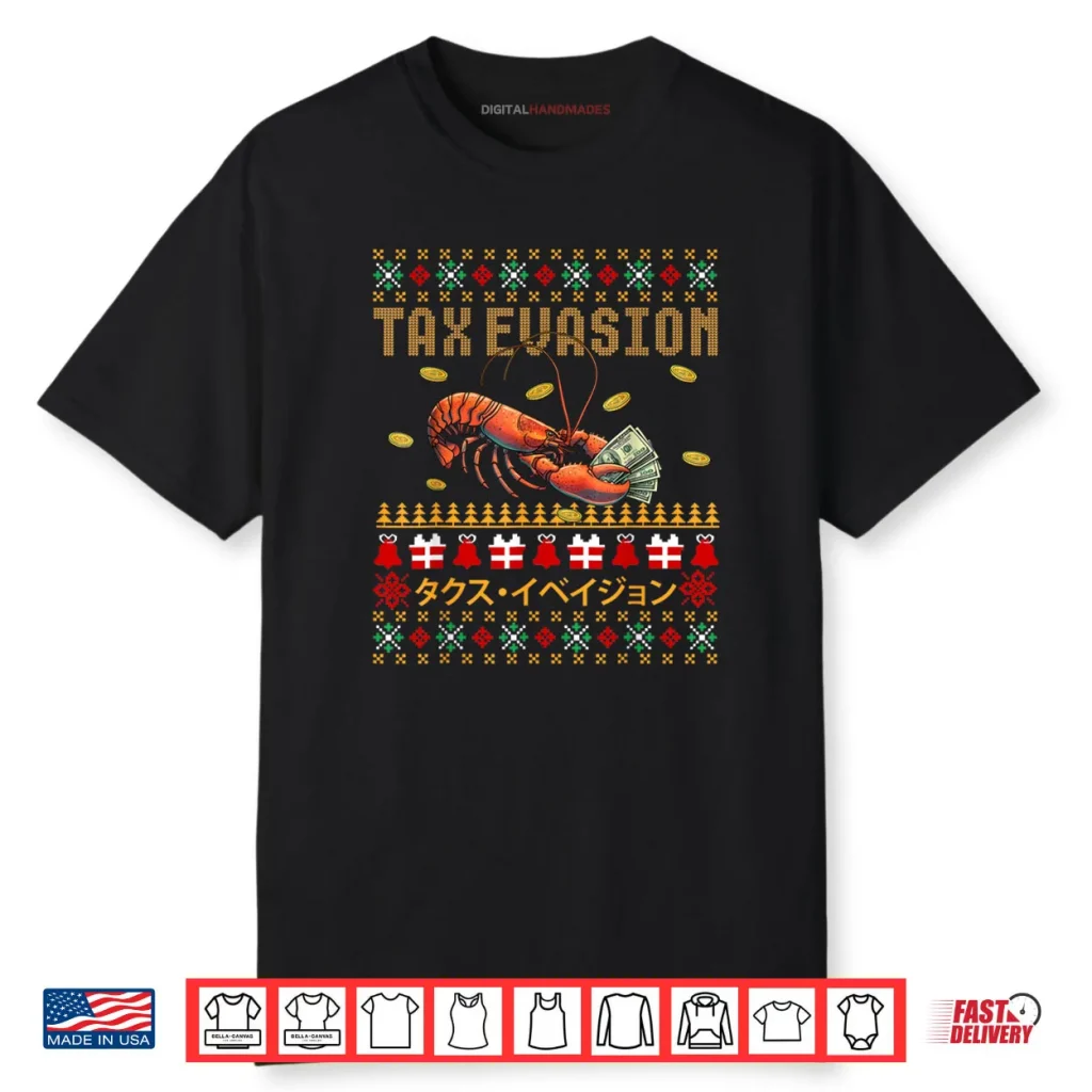 Tax Evasion Lobster Funny Ugly Christmas Sweater Xmas Shirt 1 Tax Evasion Lobster Funny Ugly Christmas Sweater Xmas Shirt