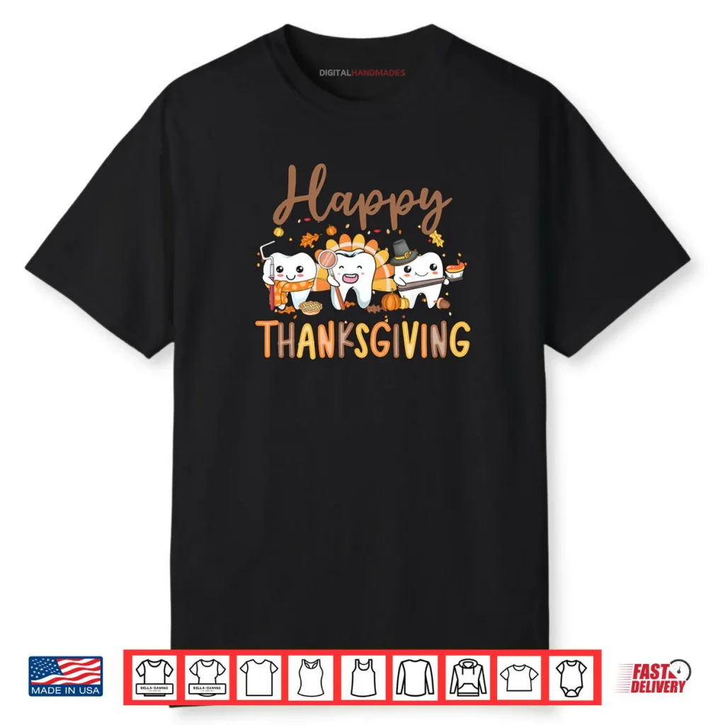 Teeth Thanksgiving Dentist Turkey Dental Squad Gift Shirt 1 Teeth Thanksgiving Dentist Turkey Dental Squad Gift Shirt