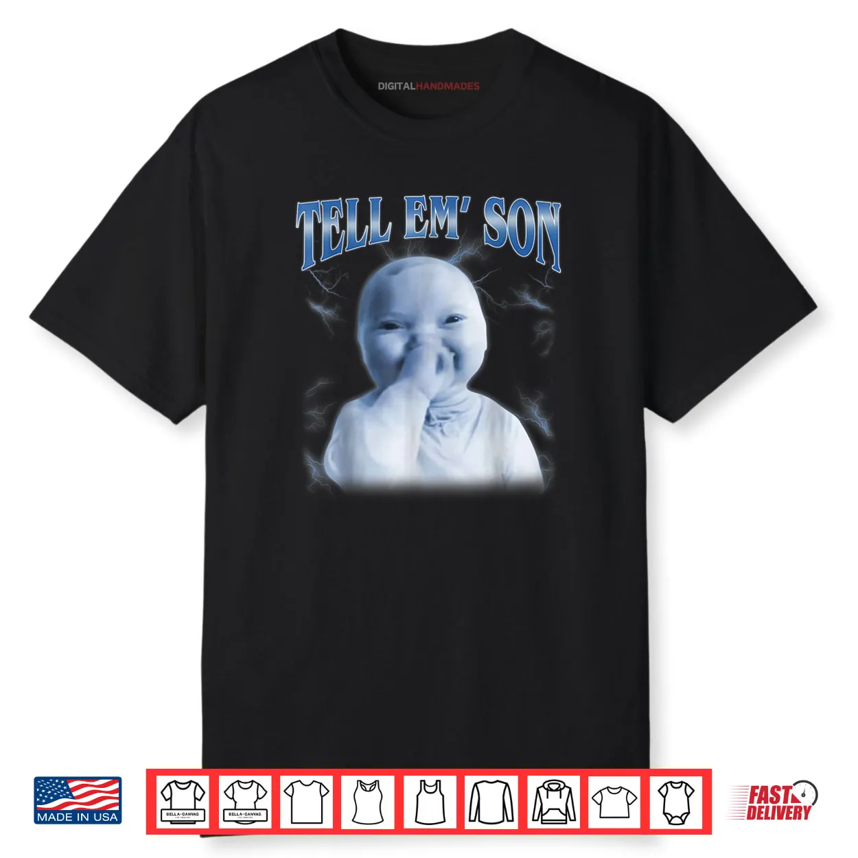Tell ‘Em Son AI Niche Baby Holding Laugh Gen Z Tuff Meme Shirt