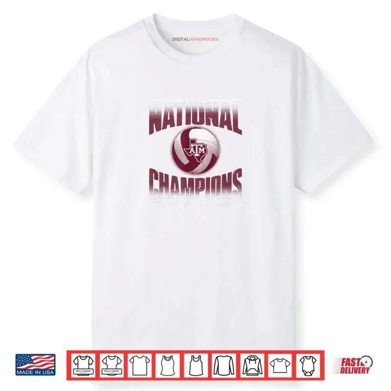 Texas A&M Women’s Volleyball 2025 NCAA Champions Shirt