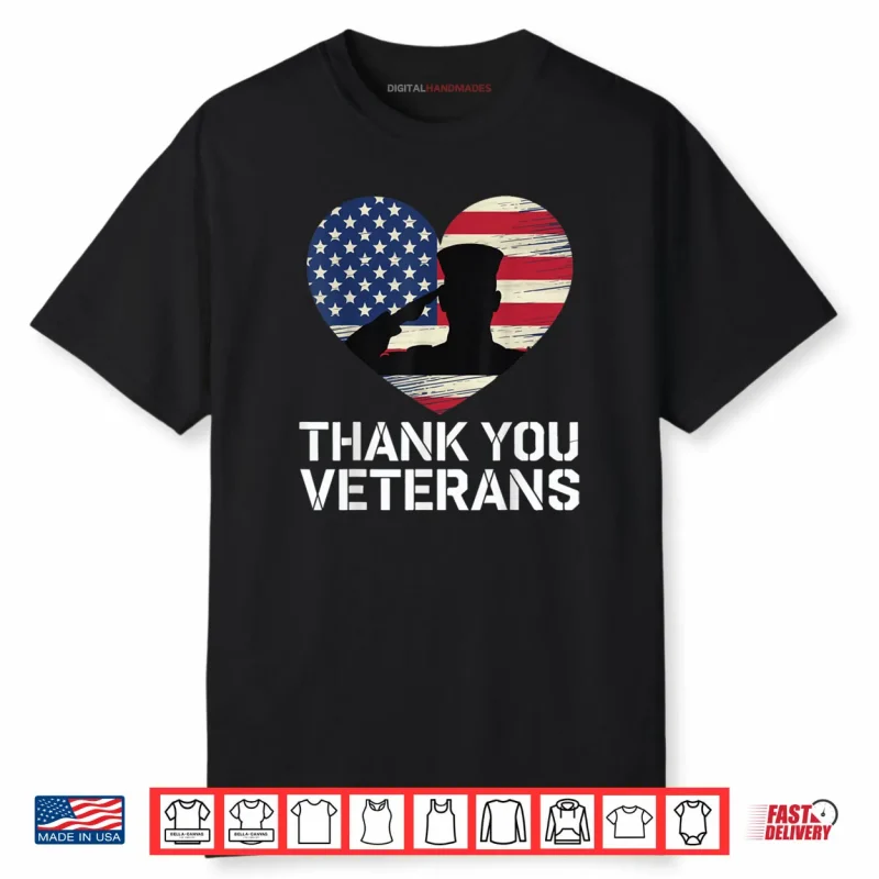 Thank You Veterans Day American Flag Heart Patriotic Hero Shirt