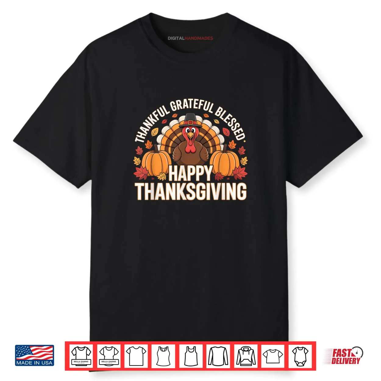 Thankful Grateful Blessed Happy Thanksgiving Pumpkin Turkey Shirt