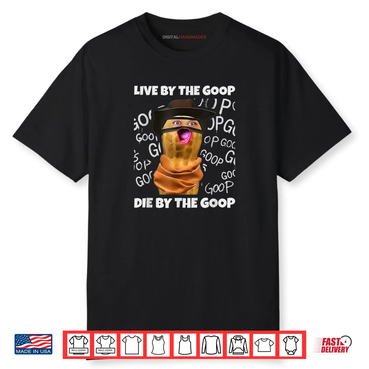 The Burnt Peanut Bungulator Goop Goop Live by The Goop Shirt